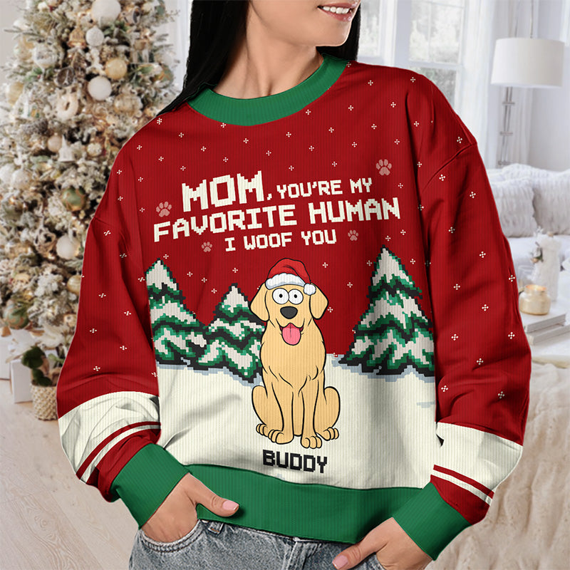 Tu es notre humain préféré, on t'woof - Sweat-shirt moche personnalisé pour chien - Pull en laine unisexe - Cadeau de Noël pour les propriétaires d'animaux et les amoureux des animaux