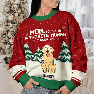 Tu es notre humain préféré, on t'woof - Sweat-shirt moche personnalisé pour chien - Pull en laine unisexe - Cadeau de Noël pour les propriétaires d'animaux et les amoureux des animaux