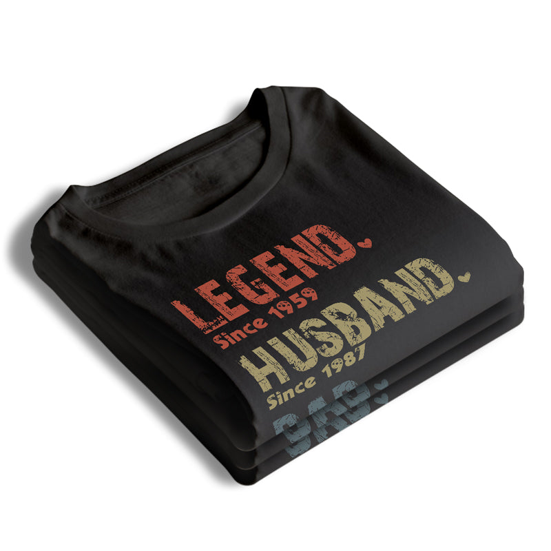 Custom Unisex T-shirt, Hoodie, Sweatshirt - Personalized Father's Day Birthday Gifts For Dad, Grandpa - Legend, Husband, Dad And Papa Since