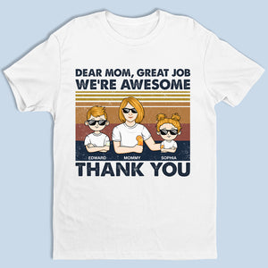Dear Mom, Thank You So Much - Family Personalized Custom Unisex T-shirt, Hoodie, Sweatshirt - Mother's Day, Birthday Gift For Mom