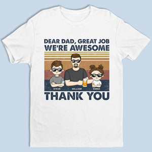 Cher papa, excellent travail, nous sommes tous géniaux, merci Young - T-shirt unisexe personnalisé pour la famille, sweat à capuche, sweat-shirt - Cadeau de fête des pères, d'anniversaire pour papa