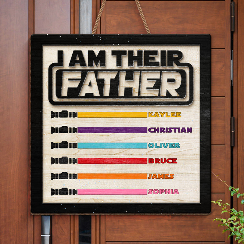 Je suis leur père - Panneau en bois personnalisé pour la décoration de la maison - Cadeau de fête des pères, de pendaison de crémaillère pour papa