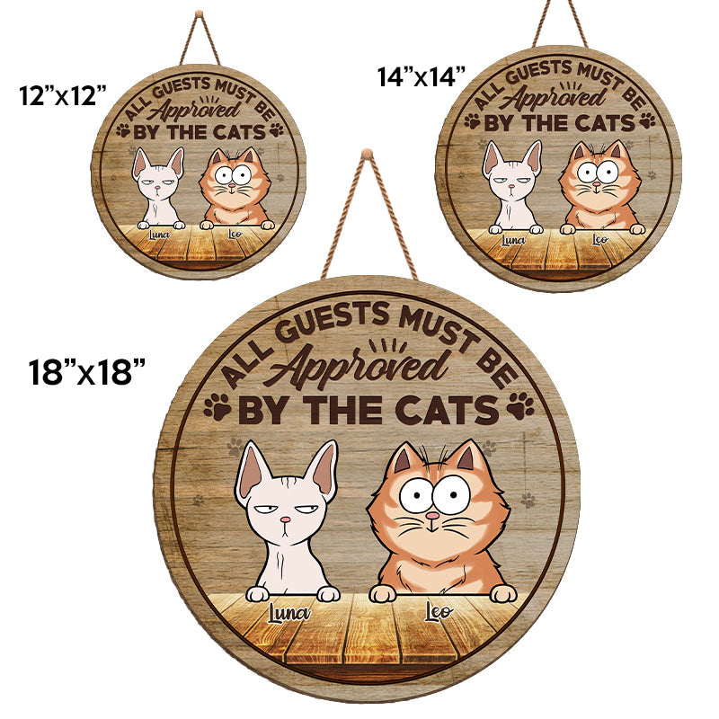 Tous les invités doivent être approuvés par les chats - Panneau en bois personnalisé en forme de chat - Cadeau de pendaison de crémaillère pour les propriétaires d'animaux et les amoureux des animaux