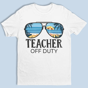 Enseignant hors service - T-shirt unisexe personnalisé d'été, sweat à capuche, sweat-shirt - Appréciation, remise de diplôme, départ à la retraite, cadeau de remerciement pour enseignant, cadeau d'enseignant des étudiants