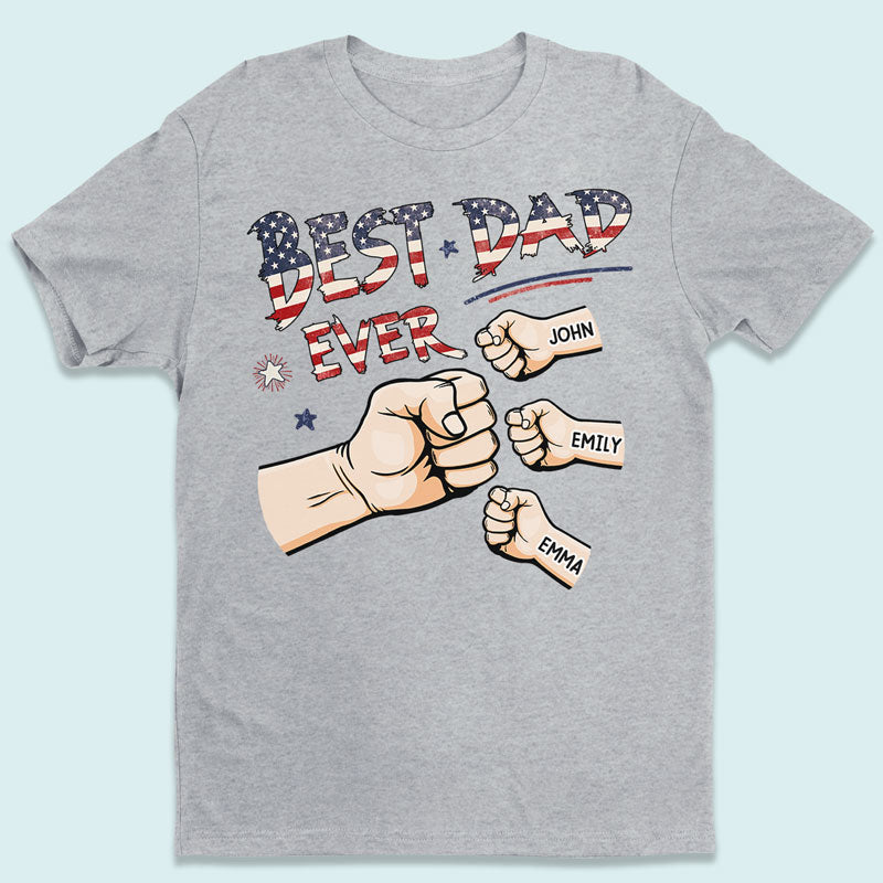 Meilleur papa de tous les temps - T-shirt patriotique unisexe personnalisé pour la famille, sweat à capuche, sweat-shirt - Fête des pères, Jour de l'Indépendance, 4 juillet, cadeau d'anniversaire pour papa