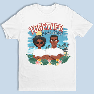 Ensemble depuis - T-shirt, sweat à capuche, sweat-shirt unisexe personnalisé pour couple - Vacances d'été, cadeau pour mari et femme, anniversaire