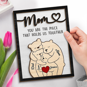 Tu es la pièce spéciale de notre famille - Plaque en bois personnalisée à 2 couches avec support - Cadeau de fête des mères, de pendaison de crémaillère pour maman, grand-mère