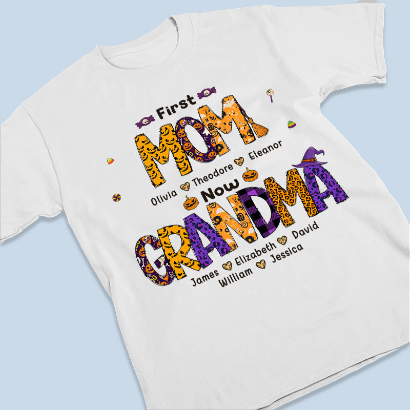 D'abord maman, maintenant grand-mère - T-shirt, sweat à capuche, sweat-shirt unisexe personnalisé pour la famille - Cadeau d'automne pour grand-mère