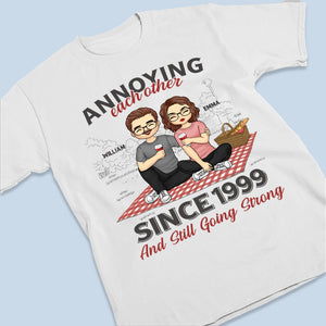 S'agacer l'un l'autre, c'est toujours aussi fort - T-shirt, sweat à capuche, sweat-shirt unisexe personnalisé pour couple - Cadeau pour mari et femme, anniversaire