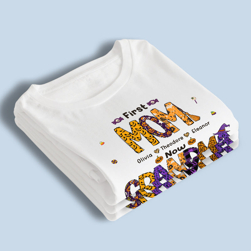 D'abord maman, maintenant grand-mère - T-shirt, sweat à capuche, sweat-shirt unisexe personnalisé pour la famille - Cadeau d'automne pour grand-mère