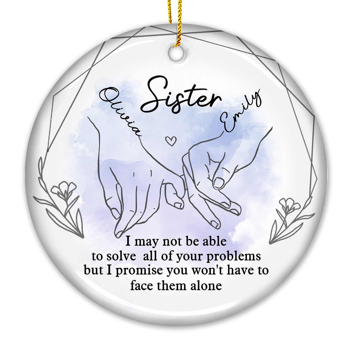 Je serai toujours là - Ornement personnalisé pour meilleure amie - Forme ronde en céramique - Cadeau de Noël pour meilleures amies, meilleures amies, sœurs