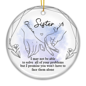 Je serai toujours là - Ornement personnalisé pour meilleure amie - Forme ronde en céramique - Cadeau de Noël pour meilleures amies, meilleures amies, sœurs