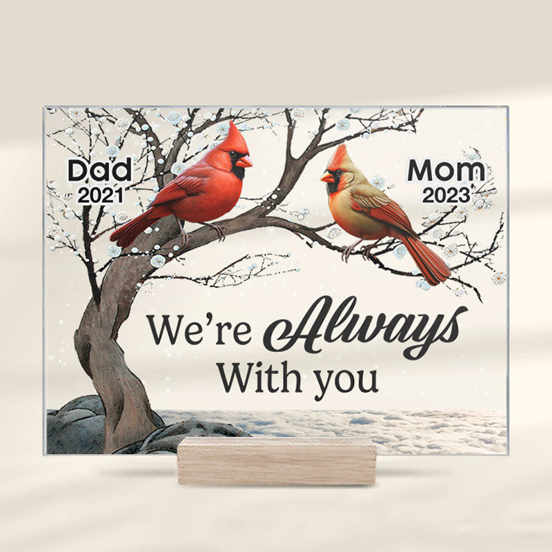 Je suis toujours avec toi dans ton cœur - Plaque acrylique personnalisée commémorative - Cadeau de Noël, cadeau de condoléances pour les membres de la famille