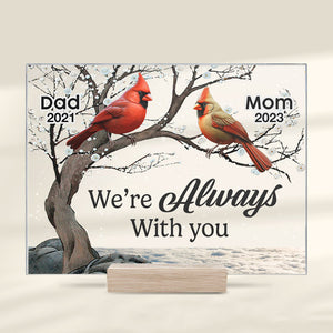 Je suis toujours avec toi dans ton cœur - Plaque acrylique personnalisée commémorative - Cadeau de Noël, cadeau de condoléances pour les membres de la famille
