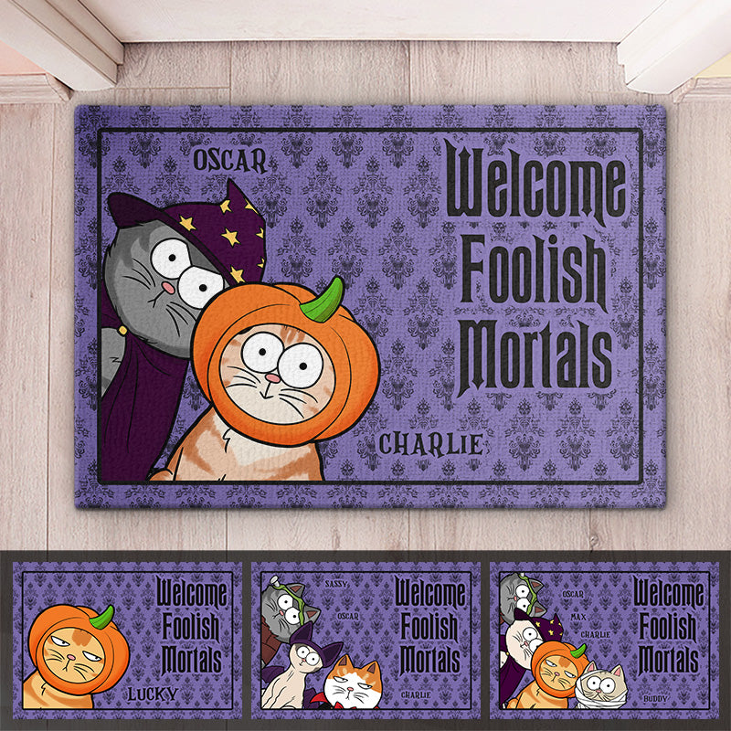Bienvenue, Foolish Mortals - Tapis décoratif personnalisé pour chat - Cadeau d'Halloween pour les propriétaires d'animaux et les amoureux des animaux