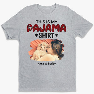 T-shirt personnalisé avec photo « C'est mon pyjama » - T-shirt unisexe personnalisé pour chien et chat, sweat à capuche, sweat-shirt - Cadeau pour les amoureux des animaux