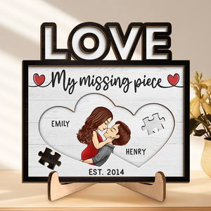 Je t'aime, ma pièce manquante - Plaque en bois personnalisée à 2 couches avec support pour couple - Cadeau de pendaison de crémaillère pour mari et femme, anniversaire