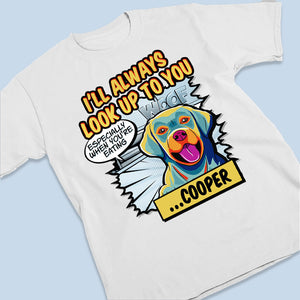 Je t'admirerai toujours Pop Art - T-shirt unisexe personnalisé pour chien, sweat à capuche, sweat-shirt - Cadeau pour les propriétaires d'animaux de compagnie, les amoureux des animaux