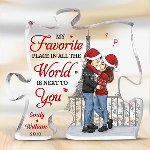 My Favorite Place In All The World - Couple Personalized Custom Puzzle Shaped Acrylic Plaque - Christmas Gift For Husband Wife, Anniversary