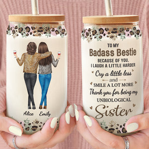 Merci d'être ma sœur non biologique - Tasse en verre personnalisée pour meilleure amie, tasse à café glacé - Cadeau pour meilleures amies, meilleures amies, sœurs