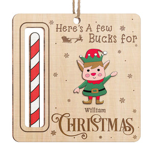 Here's A Few Bucks For Christmas - Family Personalized Custom Ornament, Money Holder - Wood Custom Shaped - Christmas Gift For Family Members