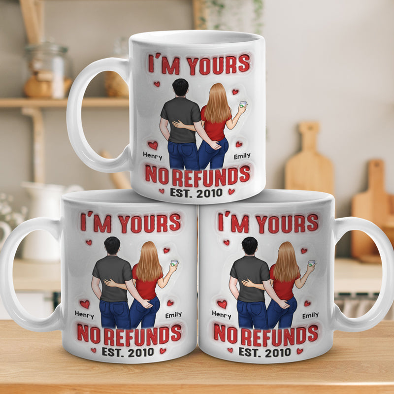 Je suis à toi, pas de remboursement ! Mug personnalisé avec effet gonflé en 3D pour couple ! Cadeau pour mari et femme, anniversaire