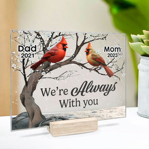 Je suis toujours avec toi dans ton cœur - Plaque acrylique personnalisée commémorative - Cadeau de Noël, cadeau de condoléances pour les membres de la famille