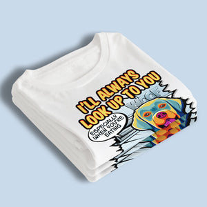 Je t'admirerai toujours Pop Art - T-shirt unisexe personnalisé pour chien, sweat à capuche, sweat-shirt - Cadeau pour les propriétaires d'animaux de compagnie, les amoureux des animaux
