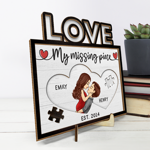 Je t'aime, ma pièce manquante - Plaque en bois personnalisée à 2 couches avec support pour couple - Cadeau de pendaison de crémaillère pour mari et femme, anniversaire