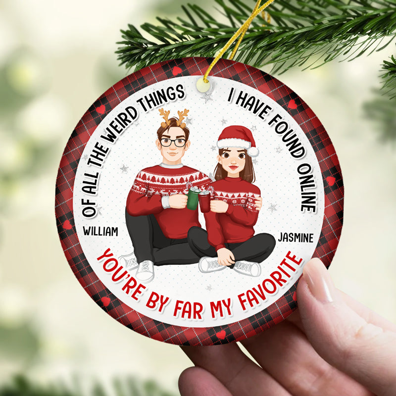 Tu es la meilleure chose que j'aie jamais attendue - Ornement personnalisé pour couple - Forme ronde en céramique - Cadeau de Noël pour mari et femme, anniversaire