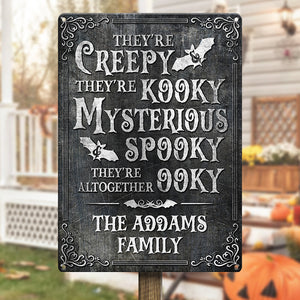 Ils sont effrayants, ils sont fous - Plaque en métal personnalisée pour la décoration intérieure de la famille - Cadeau d'Halloween pour les membres de la famille