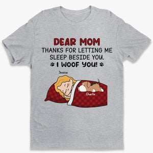 Chère maman, merci de m'avoir laissé dormir à tes côtés - T-shirt unisexe personnalisé pour chien, sweat à capuche, sweat-shirt - Fête des Mères, cadeau pour les propriétaires d'animaux, amoureux des animaux