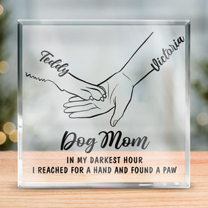 Dans mes heures les plus sombres, j'ai tendu la main et trouvé une patte - Plaque acrylique carrée personnalisée pour chien et chat - Cadeau pour propriétaires d'animaux et amoureux des animaux