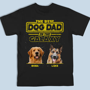 Custom Photo The Best Dog Dad In The Galaxy - Dog Personalized Custom Unisex Back Printed T-shirt, Hoodie, Sweatshirt - Gift For Pet Owners, Pet Lovers