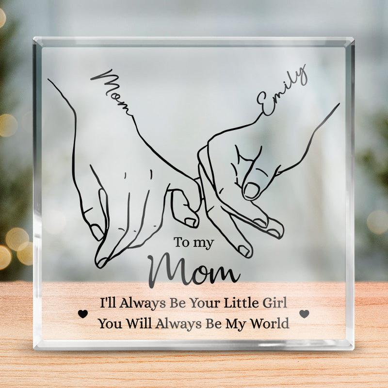 Je serai toujours ta petite fille - Plaque acrylique carrée personnalisée pour la famille - Cadeau pour maman