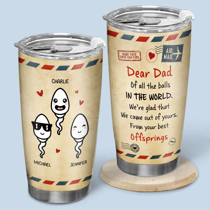 Glad To Be Your Best Kids - Family Personalized Custom Tumbler - Father's Day, Birthday Gift For Dad