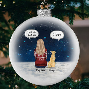 Nous parlons toujours de toi - Boule plate blanche personnalisée commémorative - Cadeau de Noël, cadeau de condoléances pour les propriétaires d'animaux de compagnie et les amoureux des animaux