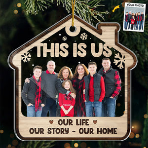 Custom Photo Our Life Our Story Our Home - Family Personalized Custom Ornament - Acrylic Custom Shaped - Christmas Gift For Family Members