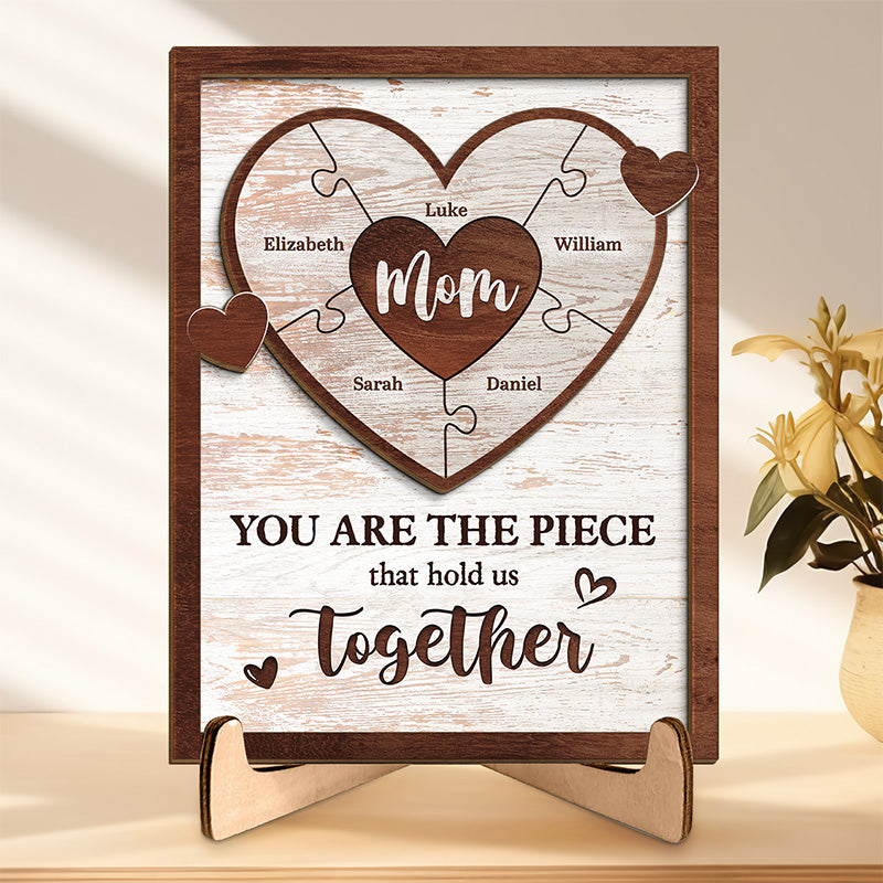 Tu es la pièce qui nous unit - Plaque en bois personnalisée à 2 couches avec support - Cadeau de pendaison de crémaillère pour maman, grand-mère