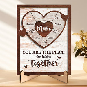 Tu es la pièce qui nous unit - Plaque en bois personnalisée à 2 couches avec support - Cadeau de pendaison de crémaillère pour maman, grand-mère