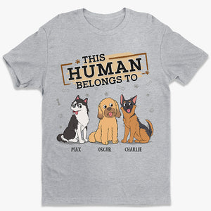 Cet humain nous appartient - T-shirt, sweat à capuche et sweat-shirt unisexe personnalisé pour chien - Cadeau pour propriétaires et amoureux des animaux