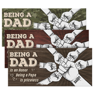 Being A Dad Is An Honor - Family Personalized Custom Rectangle Shaped Home Decor Wood Sign - House Warming Gift For Dad, Grandpa