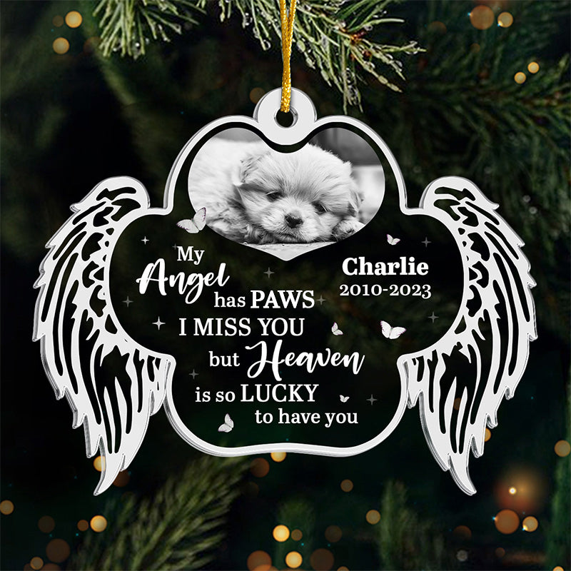 Custom Photo My Angel Has Paws - Memorial Personalized Custom Ornament - Acrylic Custom Shaped - Christmas Gift, Sympathy Gift For Pet Owners, Pet Lovers