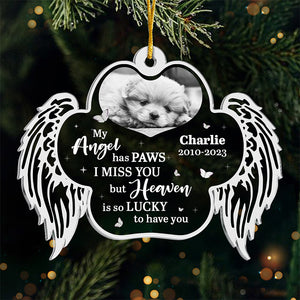 Custom Photo My Angel Has Paws - Memorial Personalized Custom Ornament - Acrylic Custom Shaped - Christmas Gift, Sympathy Gift For Pet Owners, Pet Lovers