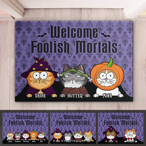 Bienvenue aux mortels insensés ! Tapis décoratif personnalisé pour chat ! Cadeau d'Halloween pour les propriétaires et les amoureux des animaux.