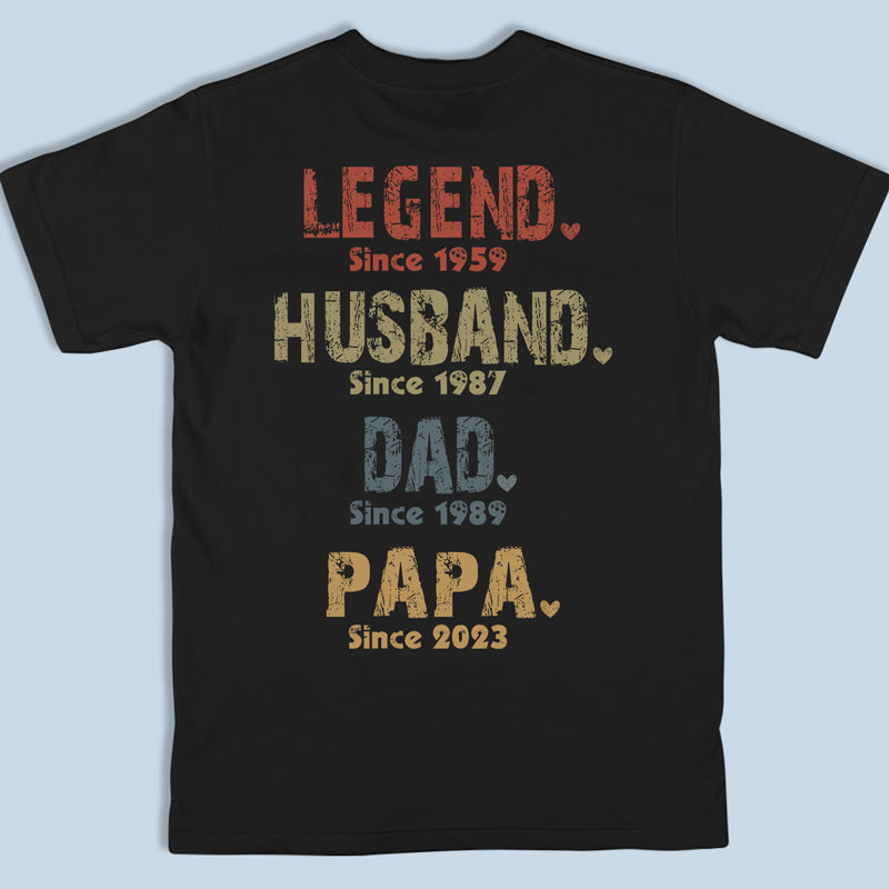 Légende, Mari, Papa et Papa Depuis - T-shirt imprimé unisexe personnalisé au dos, sweat à capuche, sweat-shirt - Cadeau pour papa, grand-père