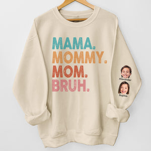 Sweat-shirt unisexe personnalisé avec photo « Mama Mommy Mom Bruh » - Cadeau d'anniversaire pour maman