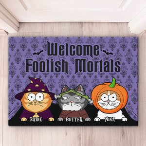 Bienvenue aux mortels insensés ! Tapis décoratif personnalisé pour chat ! Cadeau d'Halloween pour les propriétaires et les amoureux des animaux.