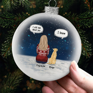 Nous parlons toujours de toi - Boule plate blanche personnalisée commémorative - Cadeau de Noël, cadeau de condoléances pour les propriétaires d'animaux de compagnie et les amoureux des animaux