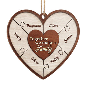 Together We Make A Family - Family Personalized Custom Ornament - Wood Heart Shaped - Christmas Gift For Family Members